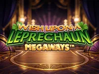 Wish upon a Leprechaun Megaways